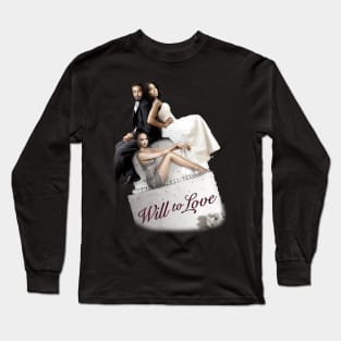 Will to Love Long Sleeve T-Shirt